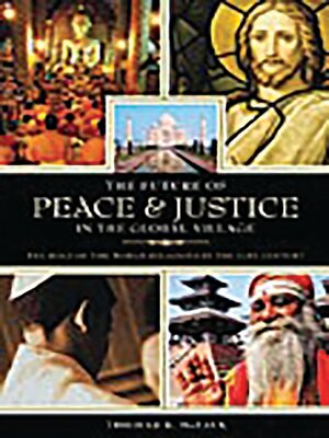 cover image of The Future of Peace and Justice in the Global Village